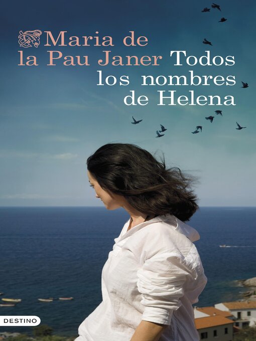 Title details for Todos los nombres de Helena by Maria de la Pau Janer - Available